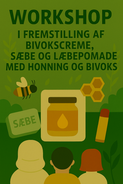 Workshop i fremstilling af bivokscreme